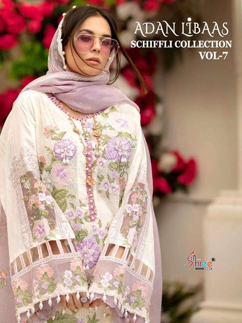 SHREE FABS PRESENTS ADAN LIBAAS SCHIFFLI COLLECTION VOL 7 WHOLESALE PAKISTANI SUITS